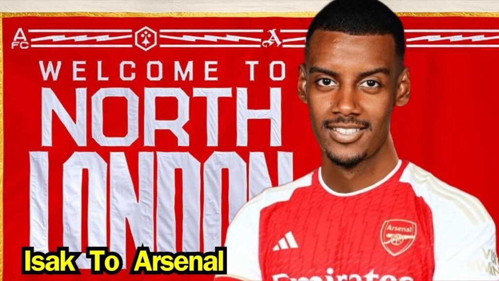 Arsenal Datangkan Alexander Isak