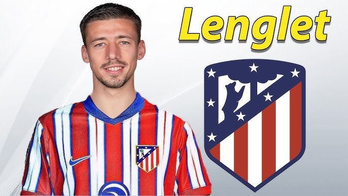 Atletico Tawar Clement Lenglet